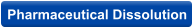 Pharmaceutical Dissolution